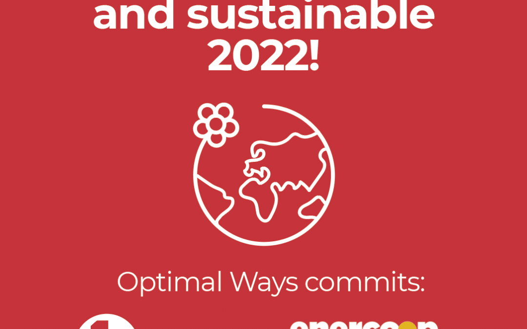 Optimal Ways commits to a greener and more sustainable 2022!