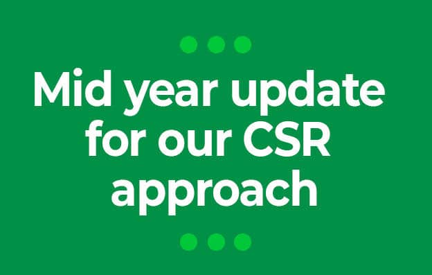 Our CSR approach: mid-year update 2022